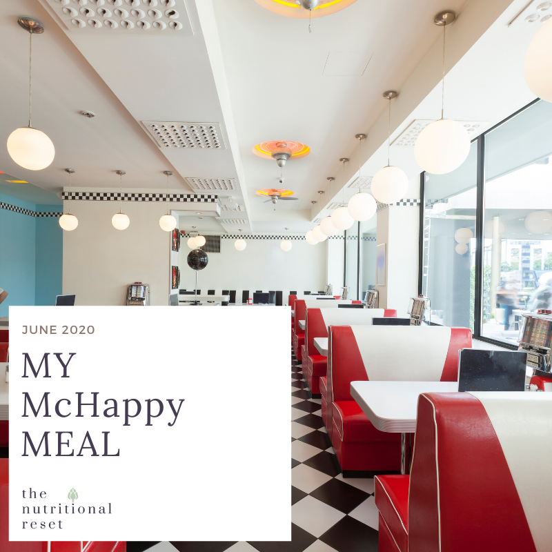 Toronto Holistic Nutritionist Laurie McPhail My McHappy Meal