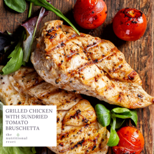 Toronto Holistic Nutritionist Laurie McPhail Grilled Chicken with Sundried Tomato Bruschetta
